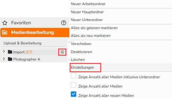 Ein Screenshot des Kontextmenüs des Importordners. Die Navigationselemente für den Zugriff auf die Ordnerverwaltung über das Kontextmenü des Ordners sind hervorgehoben.