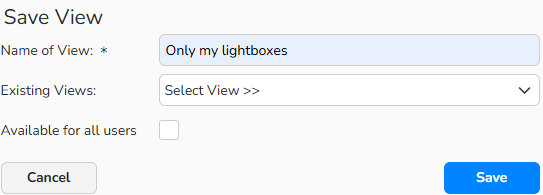 en_image_10 Screenshot of the Save View dialog to reuse table layouts and filters. Navigation elements to create and save a table layout and enable sharing it are shown.