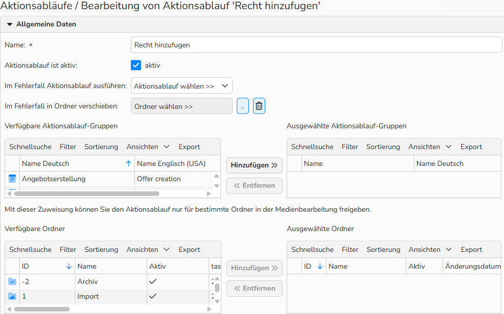 Ein Screenshot eines Fensters zur Einrichtung von einem  Aktionsablauf. UI-Elemente um neu eingespielte Medien automatisch einem Gruppenrecht hinzuzufügen.