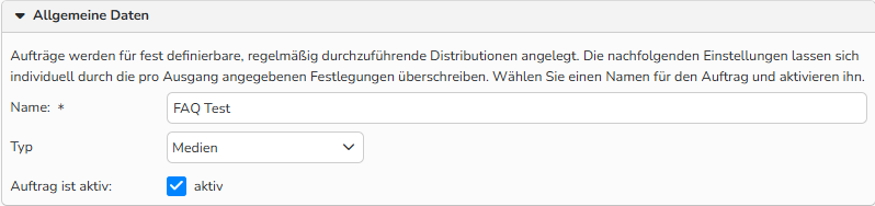 Screenshot eines Fensters zum Einrichten eines neuen Auftrags, in dem die Stammdatenoptionen zum Benennen und Aktivieren eines Auftrags angezeigt werden.
