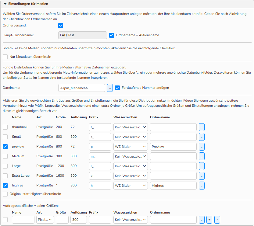 Screenshot des Einrichtungsfensters für eine neue Distribution mit Optionen zur Konfiguration der Medieneinstellungen, darunter das Erstellen eines neuen Zielordners, das Senden nur von Metadaten, das Zuweisen alternativer Dateinamen, die Auswahl von Mediengrößen und das Hinzufügen von Wasserzeichen.