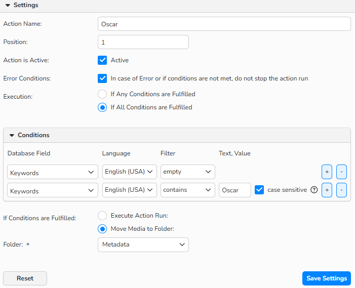 A screenshot of the Settings panel for the Conditional Execution action. It displays the options to set conditions that trigger specific actions.