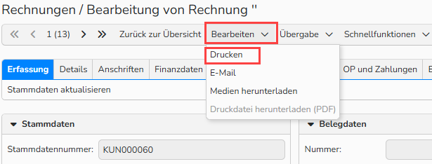 Screenshot des Fensters Bearbeitung von Rechnung, in dem das Menü Bearbeiten ausgeklappt und hervorgehoben ist; der Menüpunkt Drucken ist ebenfalls hervorgehoben.