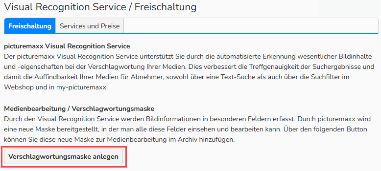 Screenshot des Fensters Visual Recognition Service mit geöffnetem Tab Freischaltung, in dem der Button Verschlagwortungsmaske anlegen hervorgehoben ist.