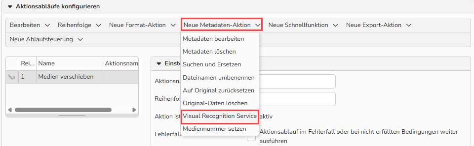 Screenshot des Bereichs Aktionsablauf konfigurieren, der Optionen zur Konfiguration des Aktionsablaufs für den Visual Recognition Service zeigt. Das Menü Neue Metadaten‑Aktion ist geöffnet und hervorgehoben und zeigt die Option Visual Recognition Service.